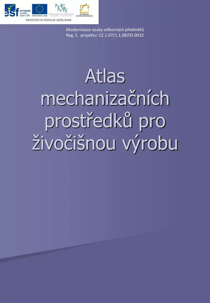 atlas mechaniza n ch prost edk pro ivo i nou v robu