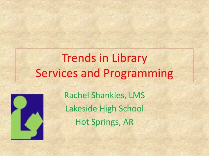 trends in library services and programming