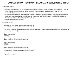 GUIDELINES FOR PDS DATA RELEASE ANNOUNCEMENTS IN PEN