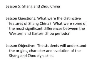 Lesson 5: Shang and Zhou China