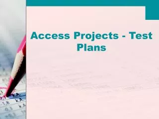 Access Projects - Test Plans