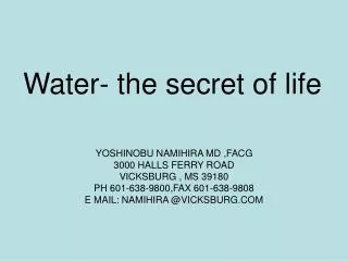 Water- the secret of life
