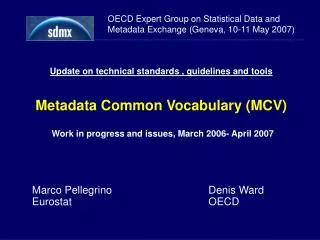 OECD Expert Group on Statistical Data and Metadata Exchange (Geneva, 10-11 May 2007)