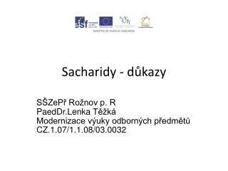 sacharidy d kazy