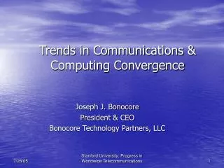 Trends in Communications &amp; Computing Convergence