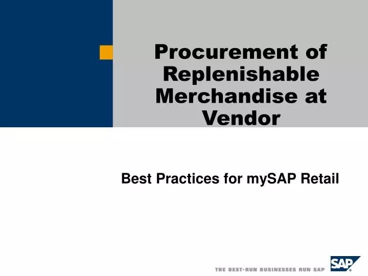 procurement of replenishable merchandise at vendor