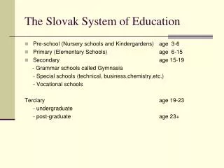 The Slovak System of Education