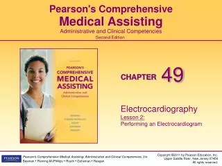 Electrocardiography Lesson 2: Performing an Electrocardiogram