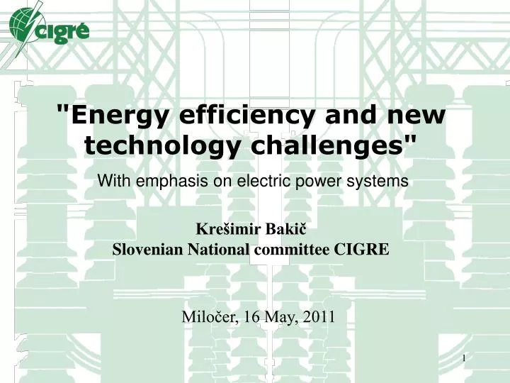 energy efficiency and new technology challenges
