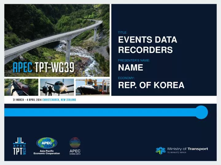 title events data recorders presenter s name name economy rep of korea