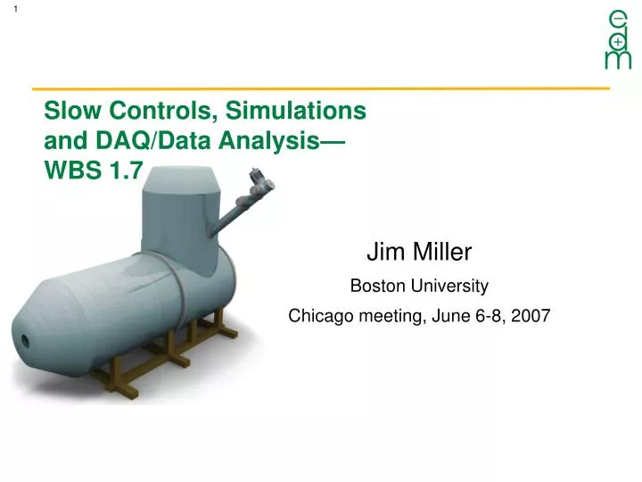slow controls simulations and daq data analysis wbs 1 7