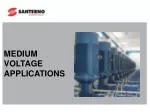 MEDIUM VOLTAGE APPLICATIONS - slide 1