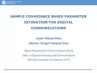 SAMPLE COVARIANCE BASED PARAMETER ESTIMATION FOR DIGITAL COMMUNICATIONS