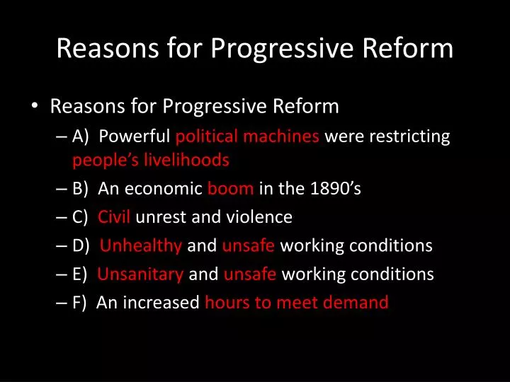 reasons for progressive refor m