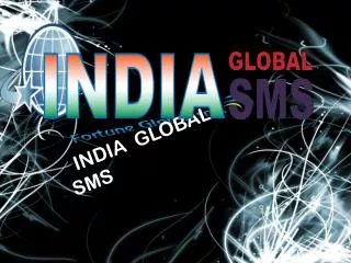 INDIA GLOBAL SMS