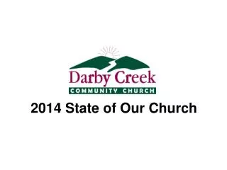 2014 State of Our Church