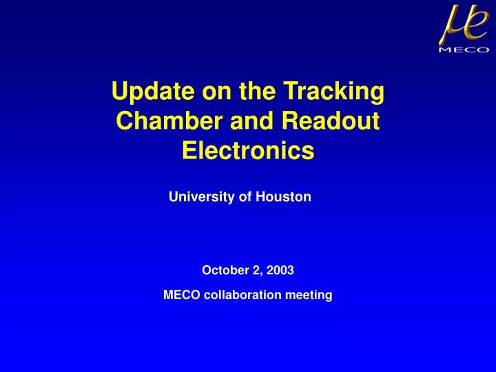 update on the tracking chamber and readout electronics