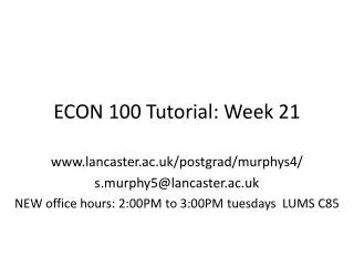 ECON 100 Tutorial: Week 21