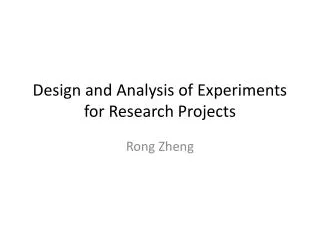 Design and Analysis of Experiments for Research Projects