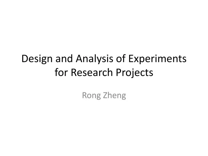 design and analysis of experiments for research projects