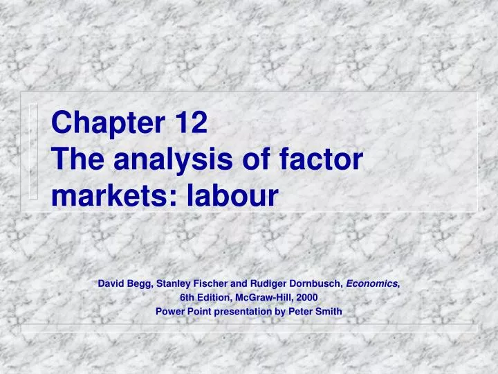 chapter 12 the analysis of factor markets labour