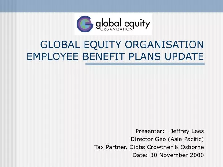 global equity organisation employee benefit plans update