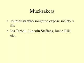 Muckrakers