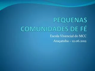 pequenas comunidades de f