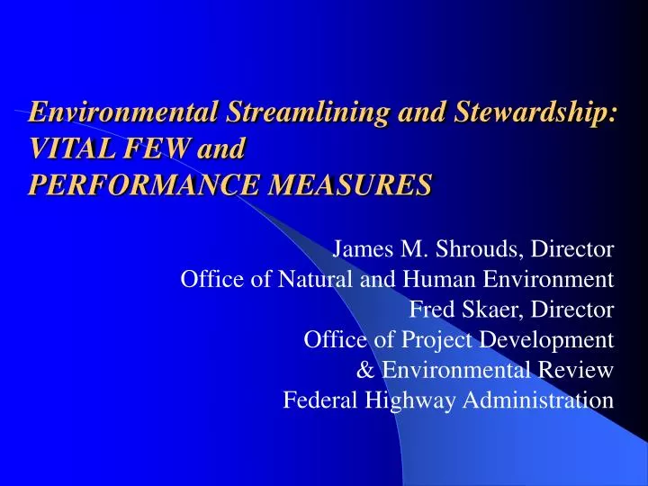 environmental streamlining and stewardship vital few and performance measures