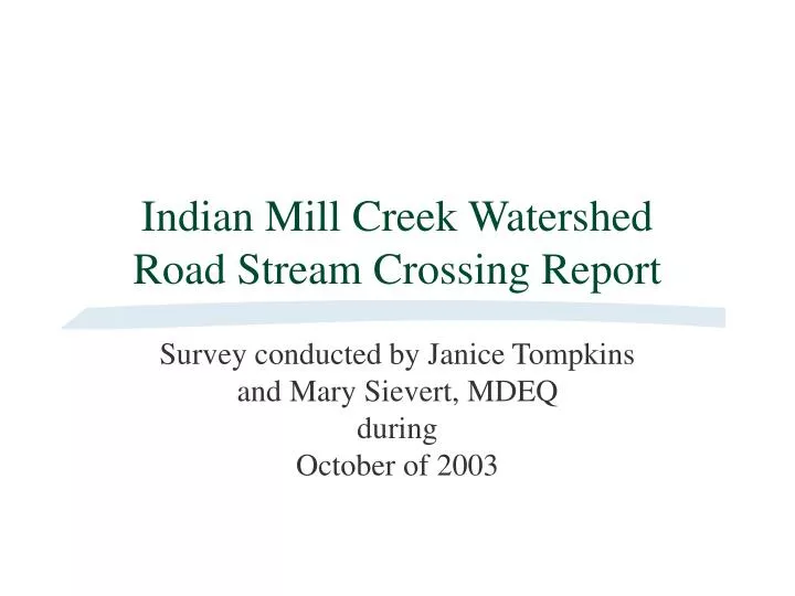indian mill creek watershed road stream crossing report