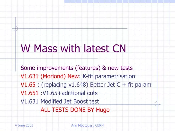 w mass with latest cn