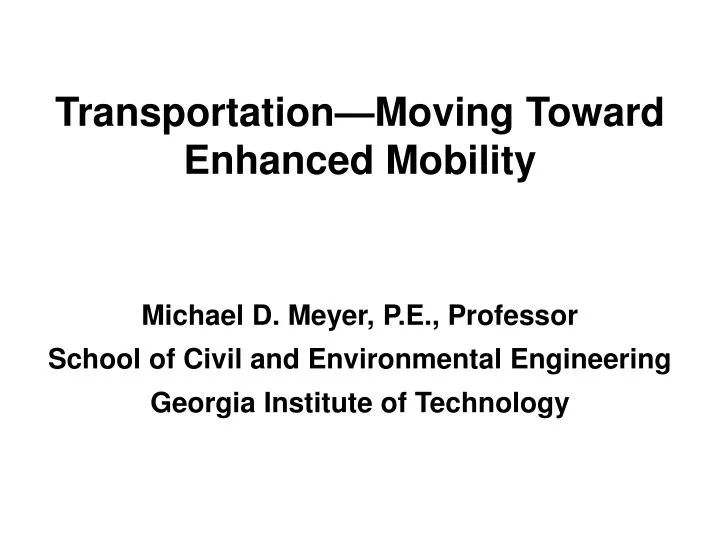 transportation moving toward enhanced mobility