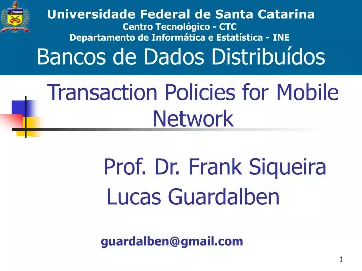 transaction policies for mobile network