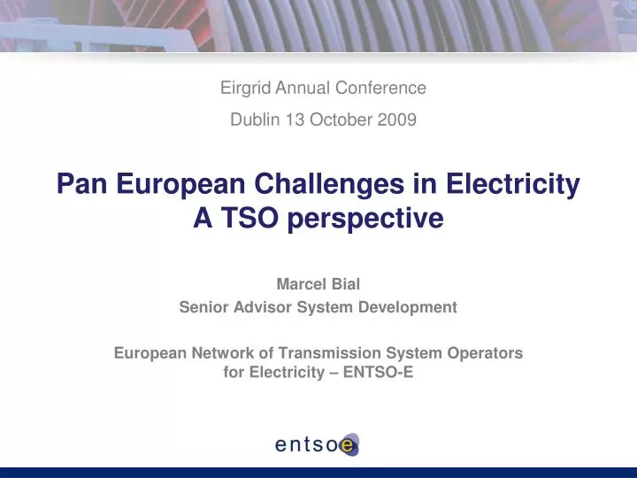 pan european challenges in electricity a tso perspective