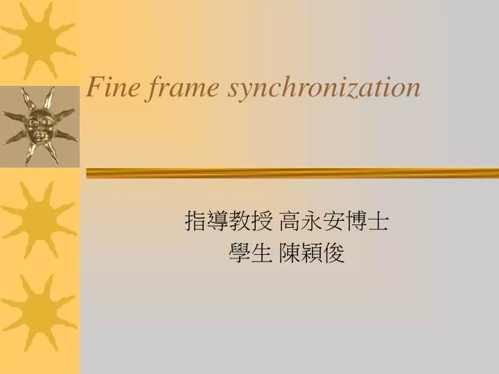 fine frame synchronization