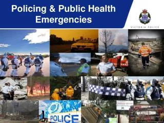 Policing &amp; Public Health Emergencies