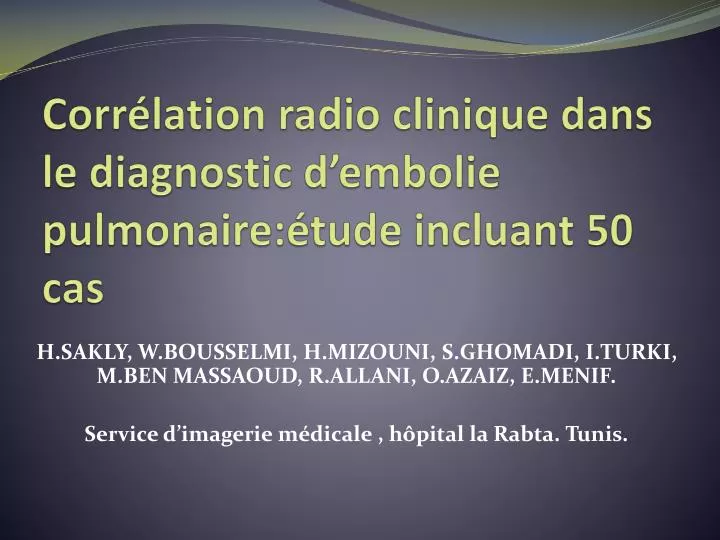 corr lation radio clinique dans le diagnostic d embolie pulmonaire tude incluant 50 cas