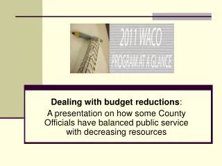 Dealing with budget reductions :