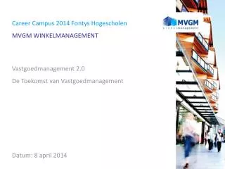 Career Campus 2014 Fontys Hogescholen MVGM WINKELMANAGEMENT