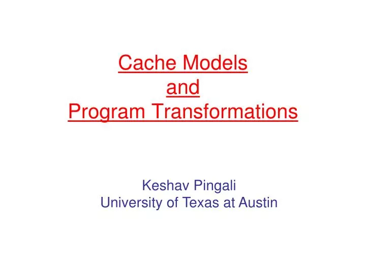 cache models and program transformations