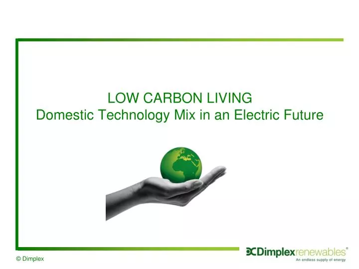 low carbon living domestic technology mix in an electric future