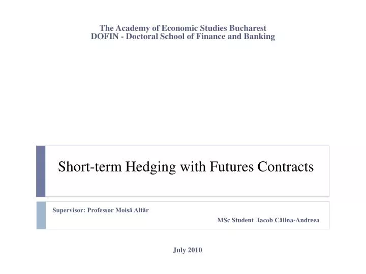short term hedging with futures contracts