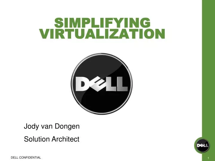 simplifying virtualization