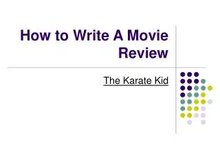 How to Write A Movie Review