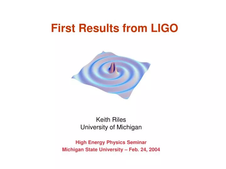 first results from ligo