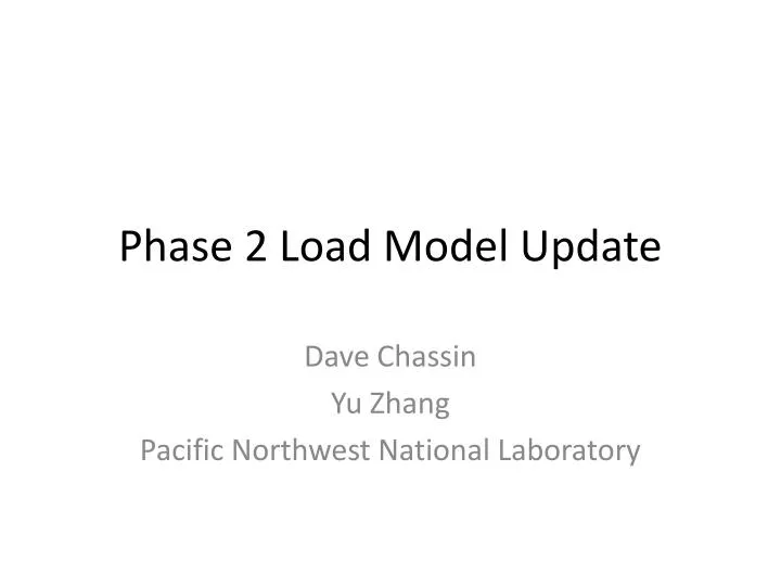 phase 2 load model update