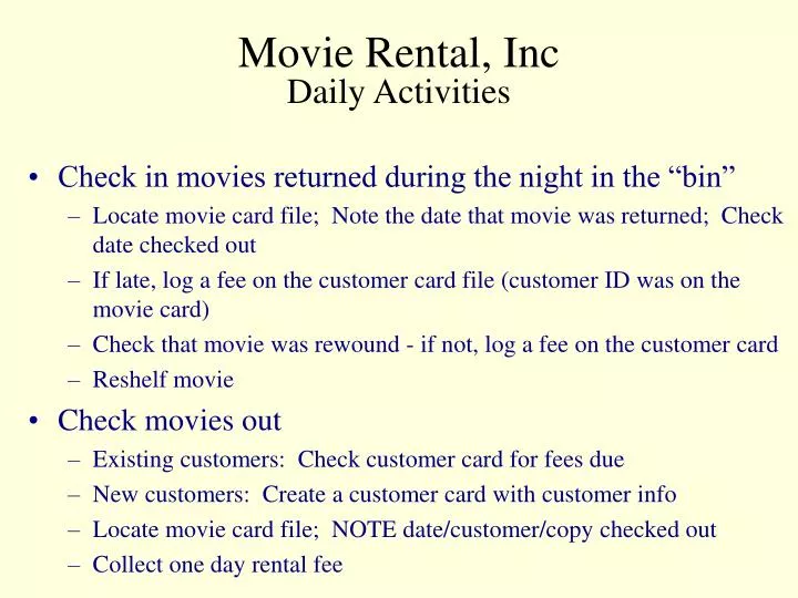 movie rental inc daily activities