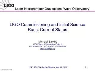 LIGO APS NW Section Meeting, May 30, 2003