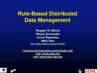 Rule-Based Distributed Data Management