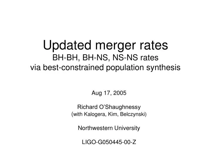 updated merger rates bh bh bh ns ns ns rates via best constrained population synthesis